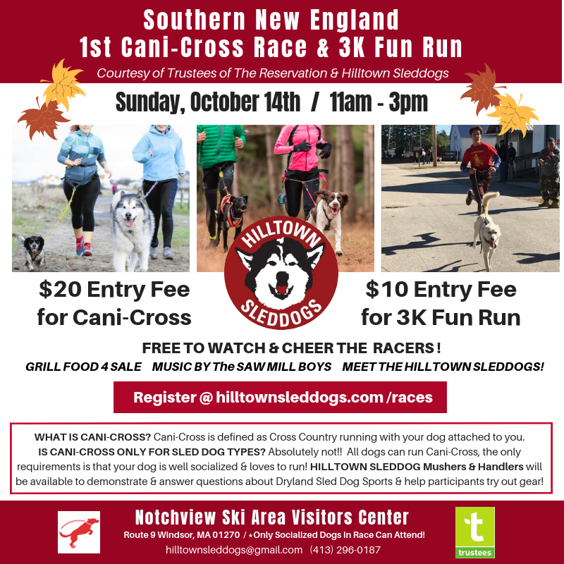 Event hosted by Hilltown Sleddogs and the Trustees of the Reservation Present